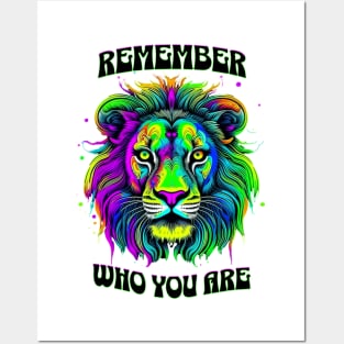 REMEMBER WHO YOU ARE-(colorful lion) Posters and Art